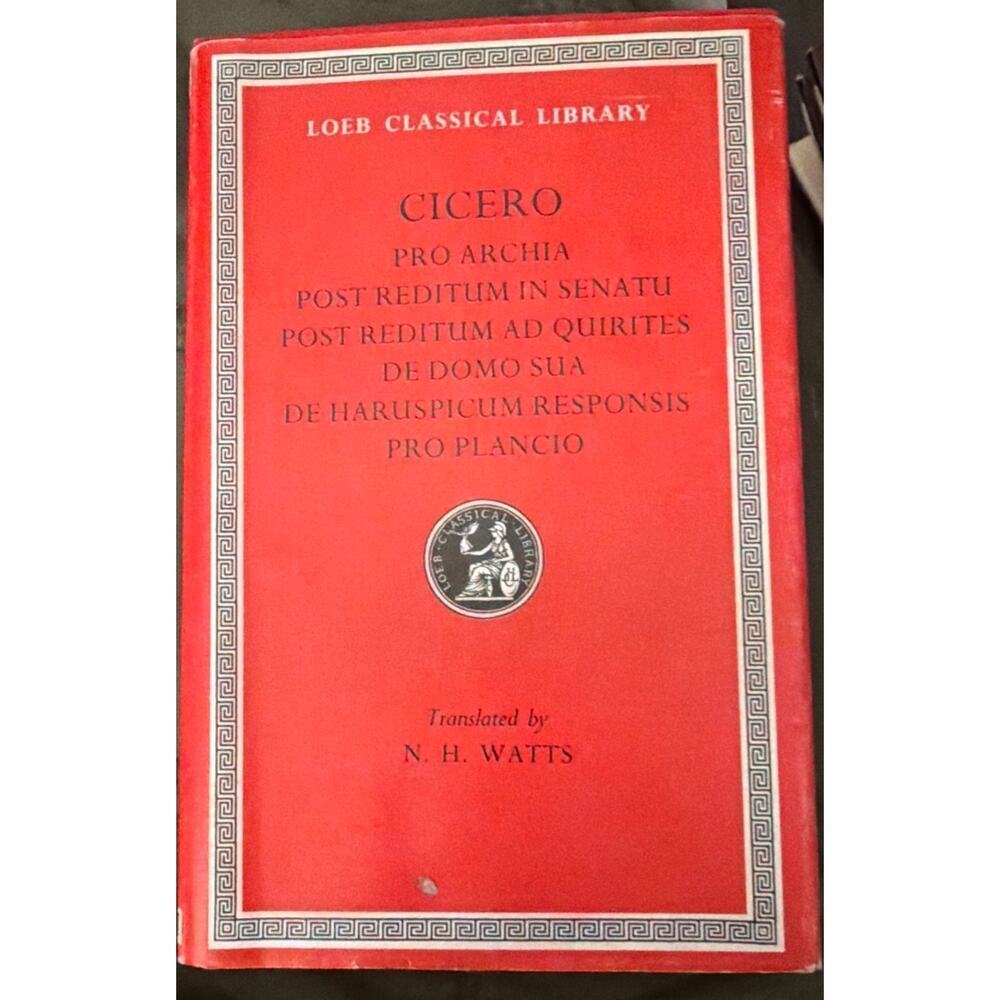 Loeb Classical Library Cicero XI LCL 158 Pro Archia Watts